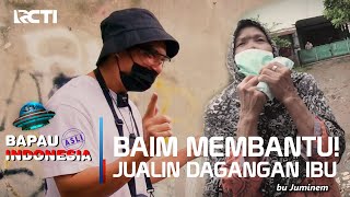 BAIM BANTU JUALIN DAGANGAN IBU INI  BAPAU ASLI INDONESIA [upl. by Natividad363]