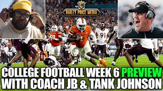 College Football Week 6 PREVIEW With Coach JB amp Tank Johnson [upl. by Suoirtemed828]