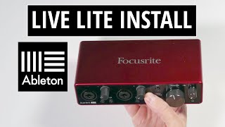 Ableton Live Lite Installation  Scarlett 2i2 Software [upl. by Nasho758]