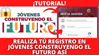 TUTORIAL  Realiza Tú Registro En La Beca Jóvenes Construyendo El Futuro 2022  Quedan Pocos Días [upl. by Oicnoel501]