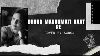 Dhund Madhumati Raat Re cover by SAROJ marathi marathisong starmaker [upl. by Son]