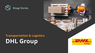 DHL Group — Bizagi Stories [upl. by Ecertak]