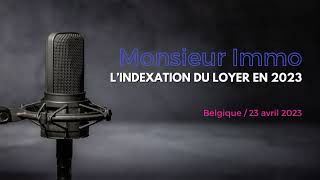 L’indexation du loyer en 2023 en Belgique [upl. by Abott]