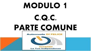 CORSO CQC PARTE COMUNE MOD 1 lezione1di1 [upl. by Niklaus801]