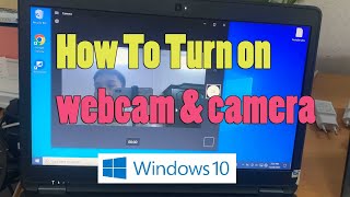 How to turn on webcam and camera in Windows 10 Dell laptop [upl. by Treborsemaj]