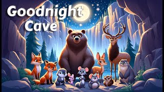 Lets Say Goodnight to 20 Cave Animals🦉🐁 THE IDEAL Cozy Bedtime Stories for Babies and Toddlers [upl. by Llehsim]