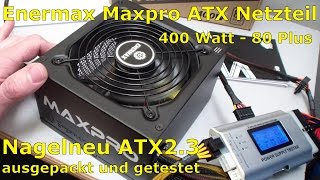 Enermax MAXPRO ATX PCNetzteil  Testen und Bewerten [upl. by Enenaej]