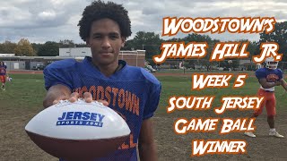 Woodstowns James Hill Jr Wins NJM Insurance JSZ South Jersey Week 5 Game Ball [upl. by Anih616]