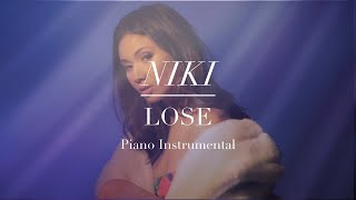 NIKI  Lose Piano Instrumental KaraokeLyrics [upl. by Ahsinet635]