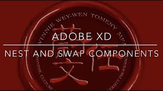 Adobe XD  Nest and swap components [upl. by Heber]