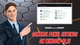 Control Panel Settings in Window 1011 2024 Guide [upl. by Boyt]