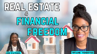 Real Estate amp Financial Freedom Tiffanie Vendryes WealthBuilding Story [upl. by Sage590]