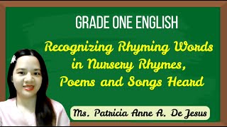 Recognizing Rhyming Words in Nursery Rhymes Poems amp Songs Heard Grade One English [upl. by Molini566]