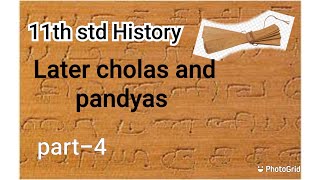 11th std History  Later Cholas and pandyas  CHOLAS Society and its structure  part4 [upl. by Treblih]