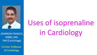 Uses of isoprenaline in Cardiology [upl. by Roddie]