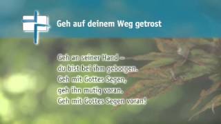 Geh auf deinem Weg getrost und ohne Sorgen FBflv [upl. by Anitnas]