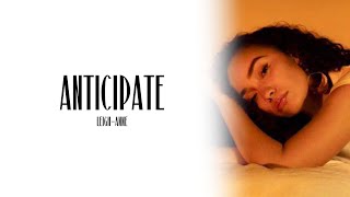 LeighAnne  Anticipate Lyric [upl. by Valeda535]