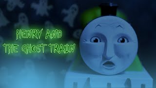 Henry and the Ghost Train [upl. by Heppman]