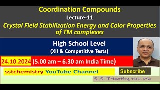 Coordination Chemistry for Class XI amp CompetitionsLecture11 CFSE and Color properties from CFT [upl. by Troxell459]