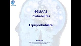 6GUAA1 Equiprobabilités [upl. by Innoc]