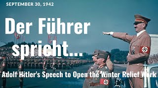 September 30 1942 Der Führer spricht  Adolf Hitlers Speech in english in his original voice [upl. by Nali]