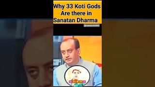 Why 33 Koti Gods are there in Sanatan Dharma  Sudhanshu Trivedi Status  Sanatan Dharma Status 🕉️🙏 [upl. by Ivey608]