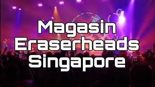 Eraserheads Magasin live in Singapore 2024 [upl. by Elehcir]