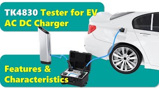 TK4830 Portable Tester for EV AC DC Charging Station Detailed Introduction [upl. by Gass]