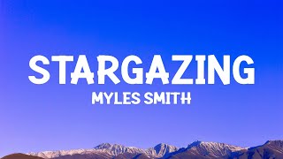 Myles Smith  Stargazing Lyrics [upl. by Mowbray568]