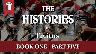 The Histories by Tacitus  Book One Part Five [upl. by Brittne436]