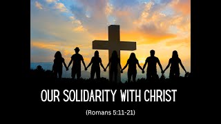 New Life Community Church Service Live Stream  Our Solidarity With Christ [upl. by Reemas]