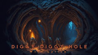 WIND ROSE  Diggy Diggy Hole  With Lyrics [upl. by Niels]