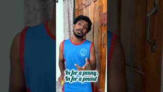 In for a penny in for a pound advanced English idioms zlexchannel3795 [upl. by Ofori]