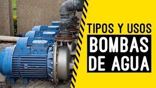 Todo sobre Bombas de Agua tipos y usos [upl. by Hennahane864]