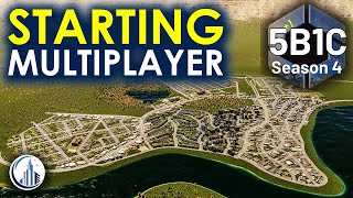 Starting A Multiplayer City In Cities Skylines 2  5B1C Season 4 [upl. by Anhcar]