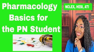 Pharmacology Basics for the PN Student [upl. by Nirehs222]