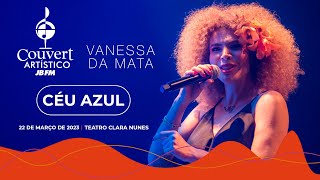 Vanessa da Mata  Céu Azul Couvert Artístico JBFM [upl. by Aicel623]