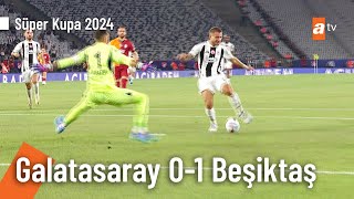 Beşiktaş Ciro Immobile ile ilk dakikada golü buldu  Süper Kupa 2024 Galatasaray Beşiktaş Maçı [upl. by Polk]