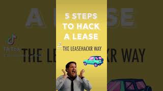 How to hack a lease the Leasehackr way auto hacker [upl. by Ahsemad]