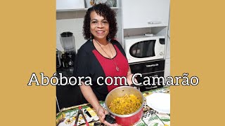 Abóbora com Camarão [upl. by Anaira234]