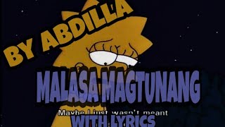 Tausug song quotMALASA MAGBAGAYquot with lyrics By ABDILLA [upl. by Briant]