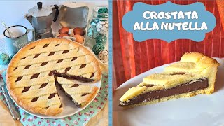 CROSTATA ALLA NUTELLA morbida e cremosa che non secca in cottura [upl. by Yetta756]