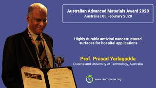 Australian Advanced Materials Award Lecture Prof Prasad Yarlagadda Australia [upl. by Alexa]