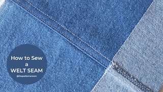 How to Sew a WELT SEAM [upl. by Nnahsal]