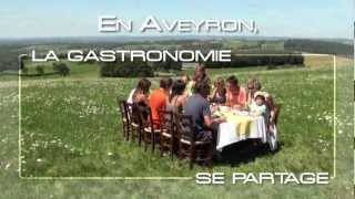 La gastronomie aveyronnaise se partage [upl. by Spence855]