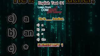 English Elementary Test 31 [upl. by Nivrek234]