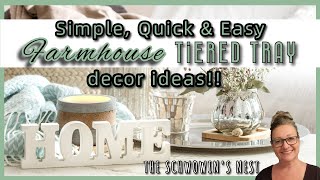 SIMPLE EASY AND QUICK TIERED TRAY DECOR IDEAS WITH FARMHOUSE STYLEDont Miss These Minis [upl. by Xer]