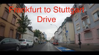 Frankfurt to Stuttgart  Driving in Germany 4K [upl. by Darrin151]