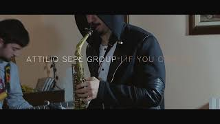 Attilio Sepe Group  If You Own Me teaser [upl. by Pogah562]