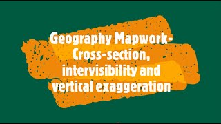 Geography Mapwork Crosssection intervisibility vertical exaggeration [upl. by Skell684]